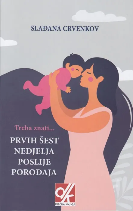 Prvih šest nedjelja poslije porođaja