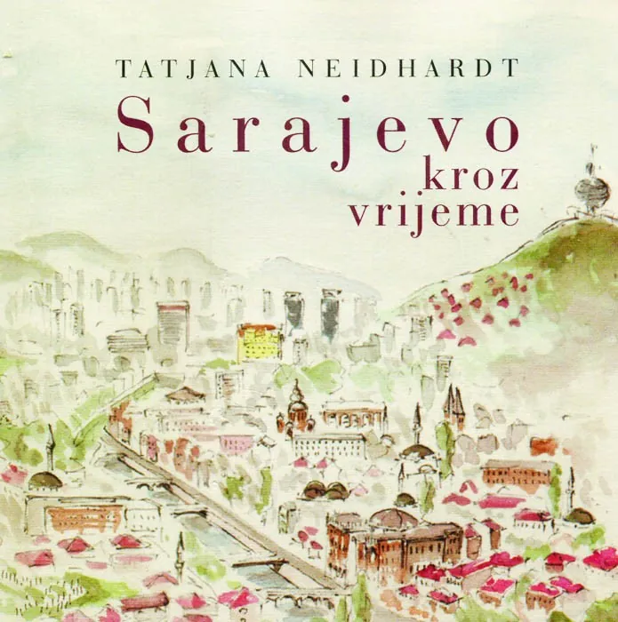 Sarajevo kroz vrijeme