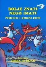 Bolje znati nego imati