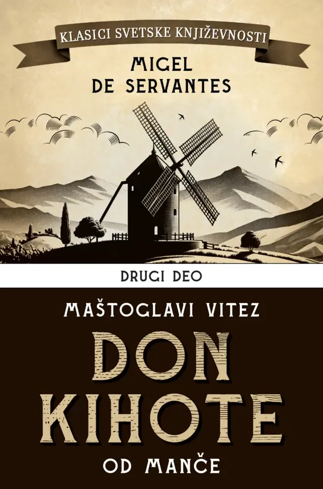 Knjiga "Don Kihote II", autora Migel de Servantes Saavedra, izdavač Laguna, 2024.