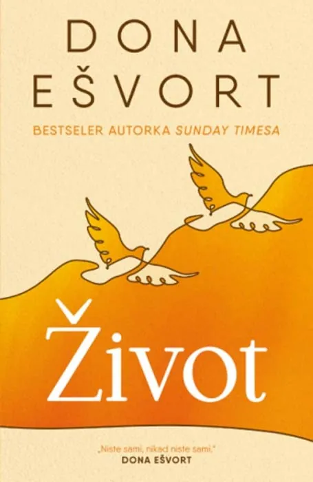 Knjiga " Život", autora Dona Ešvort, izdavač Laguna, 2024.