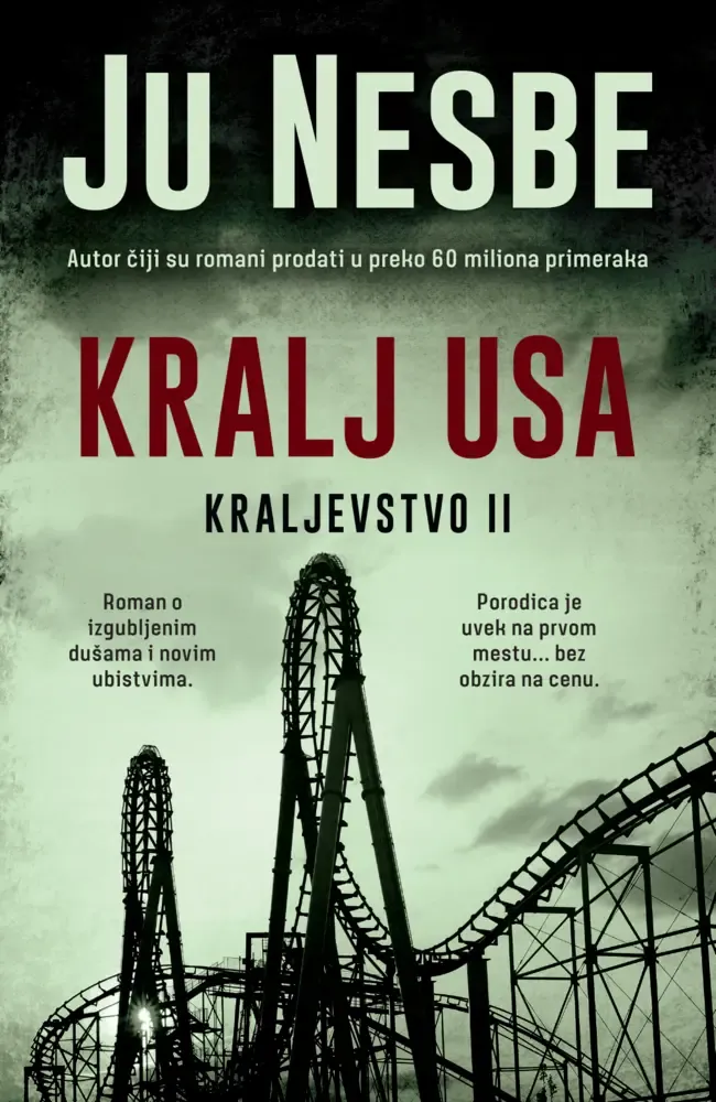 Knjiga " Kralj Usa - Kraljevstvo 2", autora Jo Nesbø, izdavač Laguna, 2024.