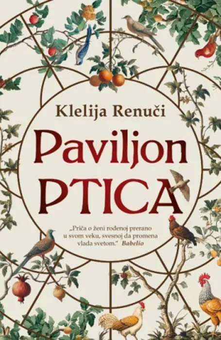 Knjiga " Paviljon ptica", autora Klelija Renuči, izdavač Laguna, 2025.