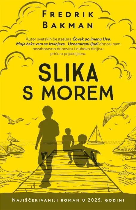 Knjiga " Slika s morem", autora Fredrik Backman, izdavač Laguna