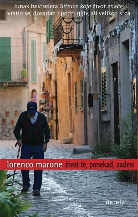  Život te, ponekad, zadesi