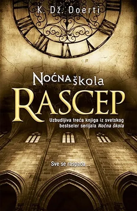  Noćna škola - Rascep