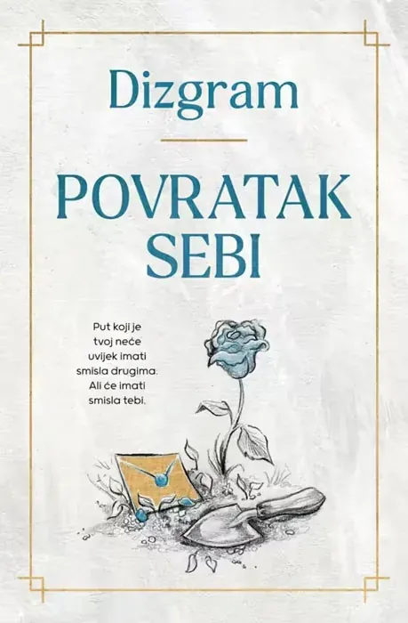 Knjiga " Povratak sebi", autora Dizgram, izdavač Laguna