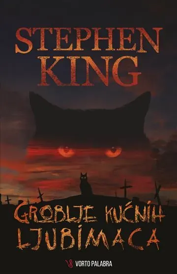 Knjiga "Groblje kućnih ljubimaca", autora Stephen King, izdavač Vorto Palabra, 2023.