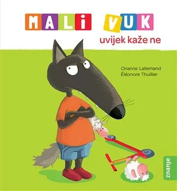 Mali Vuk uvijek kaže ne