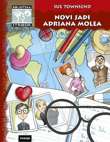 Knjiga "Novi jadi Adriana Molea", autora Sue Townsend, izdavač Znanje