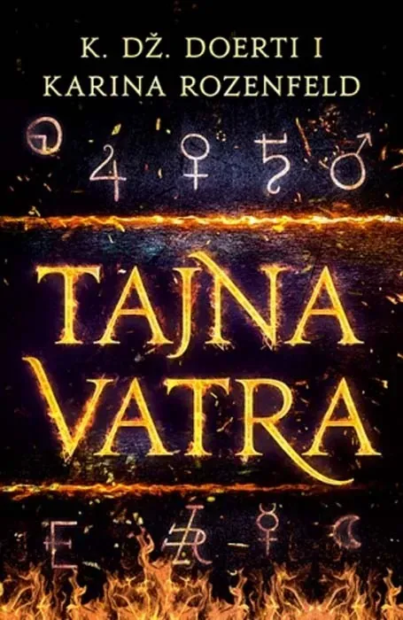 Knjiga "Tajna vatra", autora C. J. Daugherty, Karina Rozenfeld, izdavač Laguna, 2017.