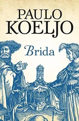 Knjiga "Brida 978-86-521-1763-5", autora Paulo Koeljo, izdavač Laguna