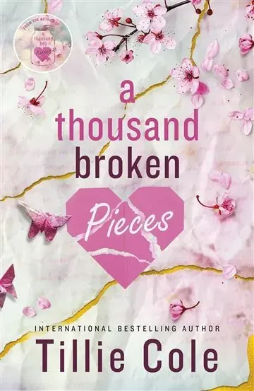 Knjiga "Thousand Broken Pieces", autora Tillie Cole, izdavač The Book Service, 2024.
