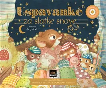 Knjiga "Uspavanke za slatke snove", autora Jennifer Eckford, izdavač Znanje, 2025., tvrdi uvez