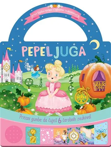 Knjiga "Pepeljuga - slikovnica sa zvukovima", autora Grupa autora, izdavač Znanje, 2020.