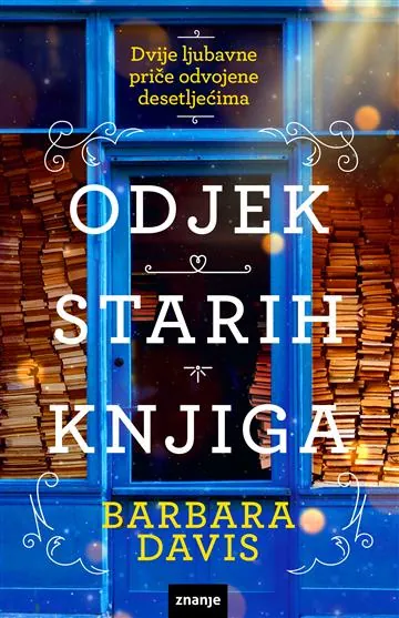 Knjiga "Odjek starih knjiga", autora Barbara Davis, izdavač Znanje, 2025.