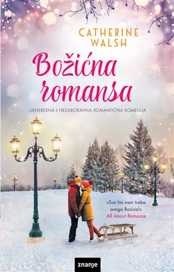 Knjiga "Božićna romansa", autora Catherine Walsh, izdavač Znanje, 2023.