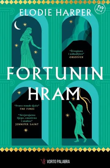 Knjiga "Fortunin hram", autora Elodie Harper, izdavač Vorto Palabra, 2025., meki uvez