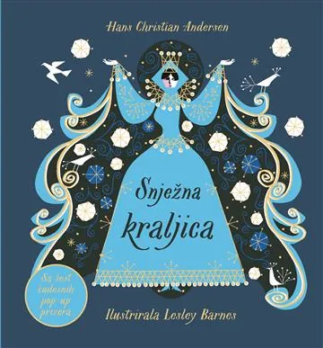 Knjiga "Snježna kraljica", autora Lesley Barnes, izdavač Znanje, 2024., tvrdi uvez