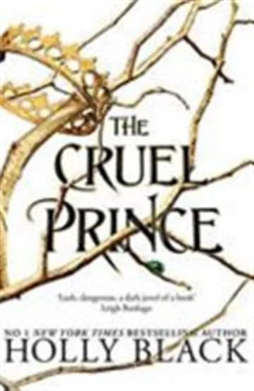 Knjiga "The Cruel Prince", autora Holly Black, izdavač Bonnier Books UK