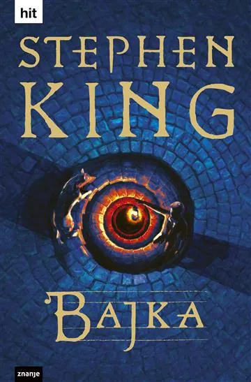 Knjiga "Bajka", autora Stephen King, izdavač Znanje, 2023., tvrdi uvez