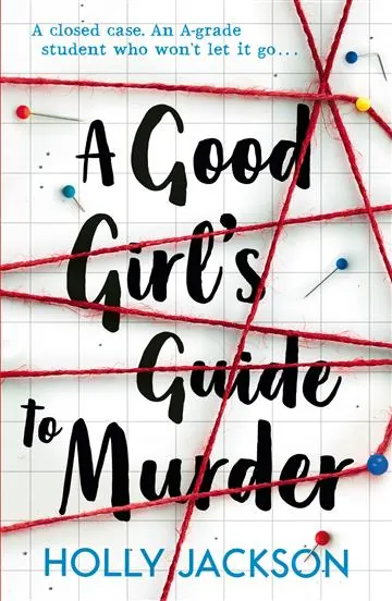 Knjiga "A Good Girl's Guide to Murder", autora Holly Jackson, izdavač HarperCollins Publishers