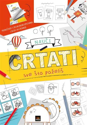 Knjiga "Nauči crtati sve što poželiš", autora Neil Clark, izdavač Znanje, 2022.