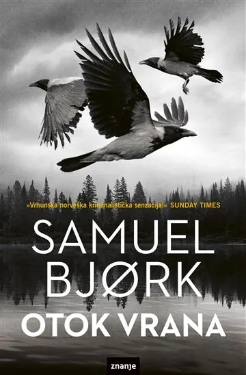 Knjiga "Otok vrana", autora Samuel Bjørk, izdavač Znanje, 2026.