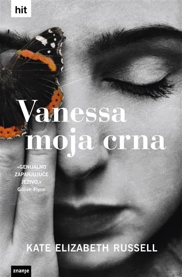 Knjiga "Vanessa moja crna", autora Kate Elizabeth Russell, izdavač Znanje, 2020., tvrdi uvez