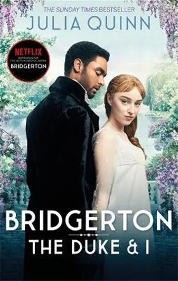 Knjiga "Bridgerton: The Duke and I", autora Julia Quinn, izdavač Little, Brown, 2020.