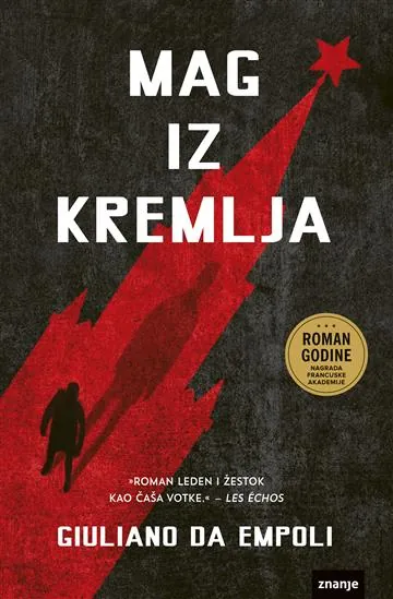 Knjiga "Mag iz Kremlja", autora Giuliano da Empoli, izdavač Znanje, 2023., meki uvez
