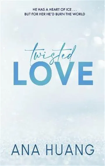 Knjiga "Twisted Love", autora Ana Huang, izdavač Little, Brown, 2022.