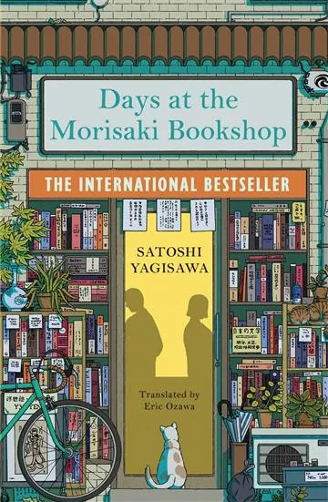 Knjiga "Days at the Morisaki Bookshop", autora Satoshi Yagisawa, izdavač Bonnier Books UK, 2023.