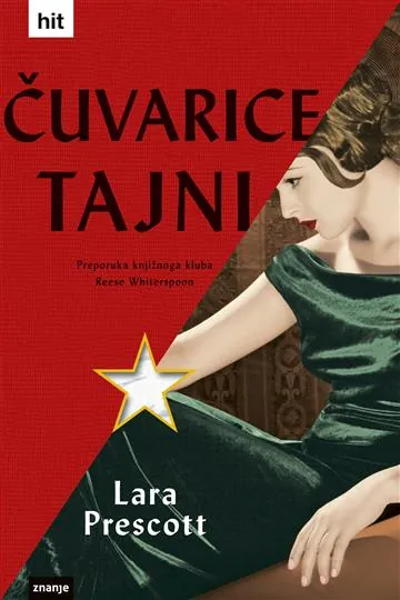 Knjiga "Čuvarice tajni", autora Lara Prescott, izdavač Znanje, 2020., meki uvez
