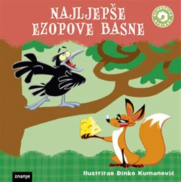 Knjiga "Najljepše Ezopove basne", autora Ezop, izdavač Znanje