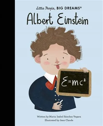 Knjiga "Albert Einstein", autora Ma Isabel Sánchez Vegara, izdavač Frances Lincoln Children's Books, 2021., tvrdi uvez