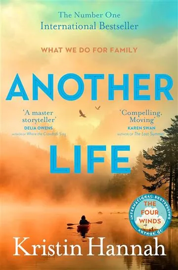 Knjiga "Another Life", autora Kristin Hannah, izdavač Pan Macmillan