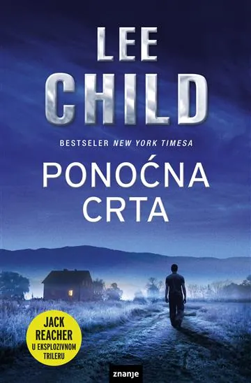 Knjiga "Ponoćna crta", autora Lee Child, izdavač Znanje, 2019., meki uvez
