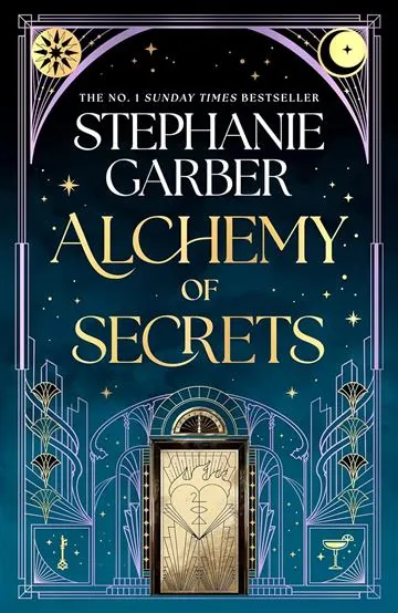 Knjiga "Alchemy of Secrets", autora Stephanie Garber, izdavač Orion, 2025., meki uvez