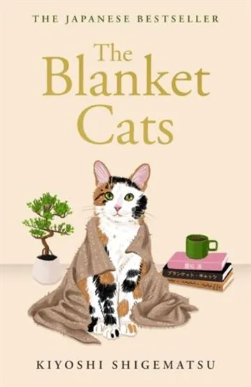 Knjiga "The Blanket Cats", autora Kiyoshi Shigematsu, izdavač Quercus Publishing, 2026., meki uvez