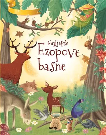 Knjiga "Najljepše Ezopove basne", autora Stefania Leonardi Hartley, izdavač Znanje, 2022., tvrdi uvez