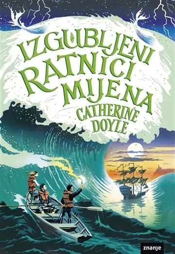 Knjiga "Izgubljeni ratnici mijena", autora Catherine Doyle, izdavač Znanje, 2021., tvrdi uvez
