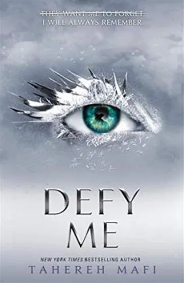 Knjiga "Defy Me", autora Tahereh Mafi, izdavač HarperCollins Publishers, 2019.