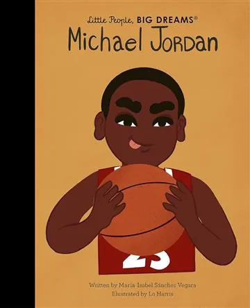 Knjiga "Michael Jordan", autora Ma Isabel Sánchez Vegara, izdavač Frances Lincoln Children's Books