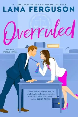 Knjiga "Overruled", autora Lana Ferguson, izdavač Little, Brown, 2025., meki uvez