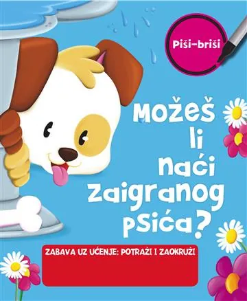 Knjiga "Možeš li naći zaigranog psića?", autora Grupa autora, izdavač Znanje, 2018., tvrdi uvez