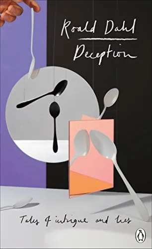 Knjiga "Deception", autora Roald Dahl, izdavač Penguin Books, 2018., meki uvez