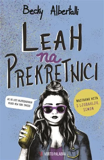 Knjiga "Leah na prekretnici", autora Becky Albertalli, izdavač Vorto Palabra, 2019., meki uvez