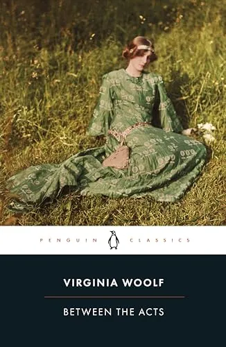 Knjiga "Between the Acts", autora Virginia Woolf, izdavač Penguin Books
