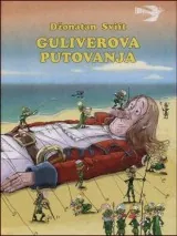 Knjiga "Guliverova putovanja", autora Jonathan Swift, izdavač Bosanska Riječ Sarajevo, 2004.